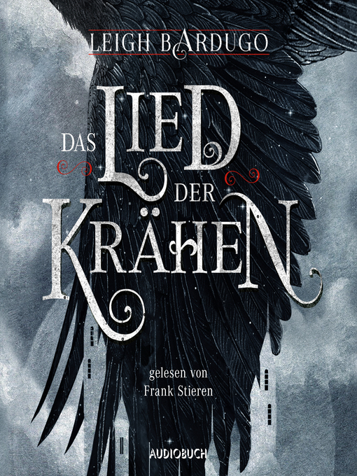 Title details for Das Lied der Krähen by Leigh Bardugo - Wait list
